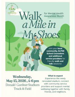 💚 Reminder: Join us for Walk a Mile in My Shoes in recognition of Mental Health Awareness Month.

Take a step toward connection, conversation, and community wellness with local service providers, SLPSB School Counselors, family, and friends as we walk and talk together. 

📍 Donald Gardner Stadium Track & Field
📅 Wednesday, May 13, 2026
⏰ 4:00 PM – 6:00 PM

Let’s continue breaking the stigma surrounding mental health — one step at a time. 💕

#MentalHealthAwarenessMonth #WalkAMileInMyShoes #CommunityWellness #AKA1908