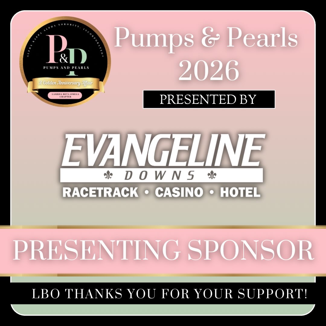 ✨Pumps & Pearls 2026 ✨

We are proud to announce our Presenting Sponsor, Evangeline Downs Racetrack & Casino, for this year’s signature all-white affair!

Their support helps us continue our mission of service, scholarship, and sisterhood as we bring this unforgettable evening to life.

It’s not too late to join us as a sponsor and make an impact in our community!

🎟️ Tickets are on sale now — secure your spot for an evening of elegance, purpose, and celebration.

💚💗